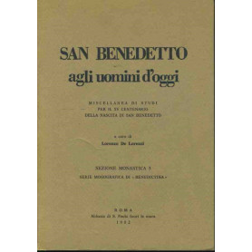San Benedetto agli uomini d'oggi