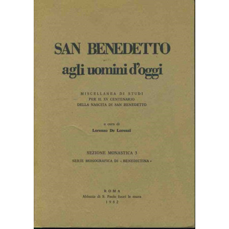 San Benedetto agli uomini d'oggi