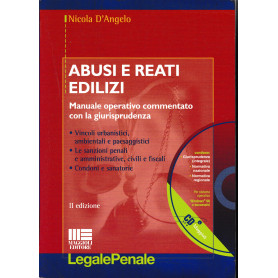 Abusi e reati edilizi. Con CD-ROM