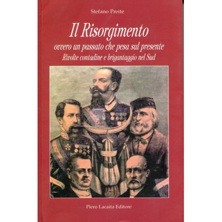 Il Risorgimento - ovvero un passato che pesa sul presente