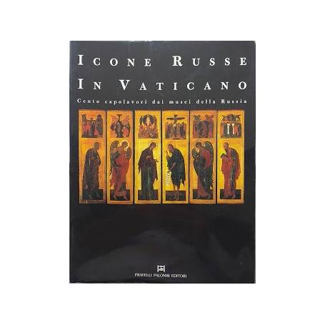 Icone russe in Vaticano. Cento capolavori dai musei della Russia