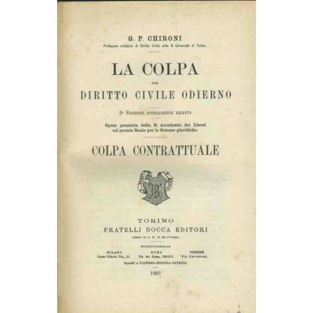 La colpa nel diritto civile odierno. Colpa contrattuale