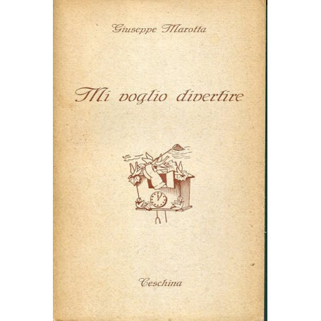 Mi voglio divertire