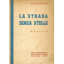 La strada senza stelle