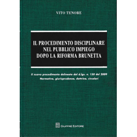 Il procedimento disciplinare nel pubblico impiego dopo la riforma Brunetta