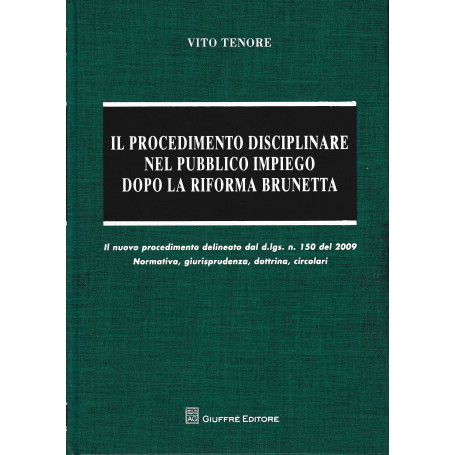 Il procedimento disciplinare nel pubblico impiego dopo la riforma Brunetta