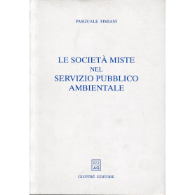 Le società  miste nel servizio pubblico ambientale