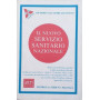 Il nuovo servizio sanitario nazionale. Analisi del problema sanitario e della precedente riforma.