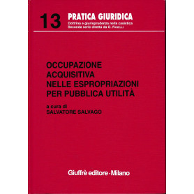 Occupazione acquisitiva nelle espropriazioni per pubblica utilità