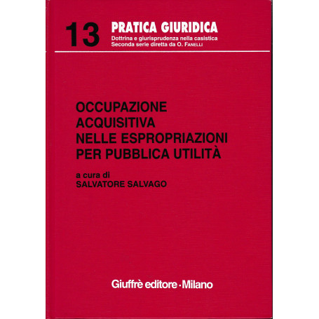 Occupazione acquisitiva nelle espropriazioni per pubblica utilità