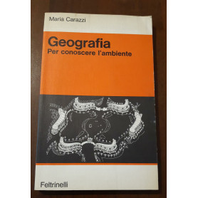 Geografia per conoscere l'ambiente