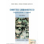 Diritto urbanistico. Organizzazione e rapporti. Con CD-ROM
