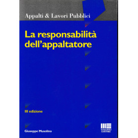 La responsabilità  dell'appaltatore