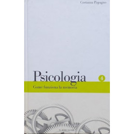 Psicologia. Come funziona la memoria.
