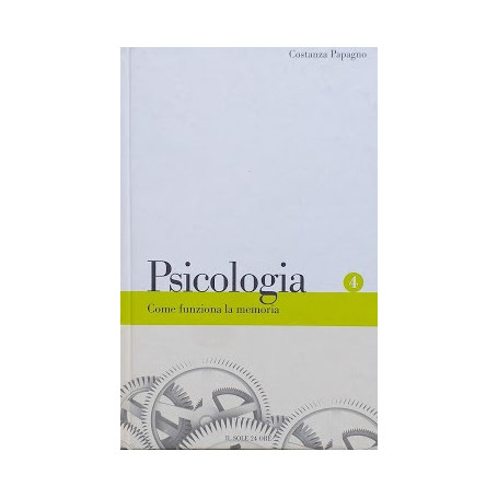 Psicologia. Come funziona la memoria.