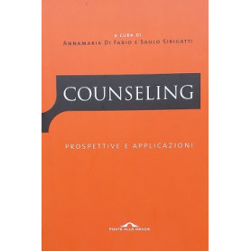 Counseling. Prospettive e applicazioni