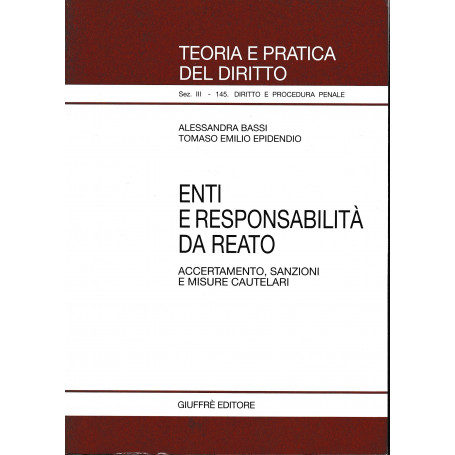 Enti e responsabilità  da reato. Accertamento