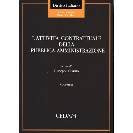 Attività  contrattuale della pubblica amministrazione. Volume II°