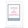 I principi del diritto urbanistico