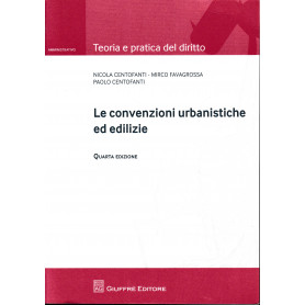 Le convenzioni urbanistiche ed edilizie