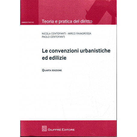 Le convenzioni urbanistiche ed edilizie