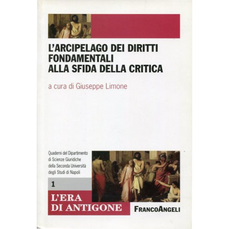 L'arcipelago dei diritti fondamentali alla sfida della critica