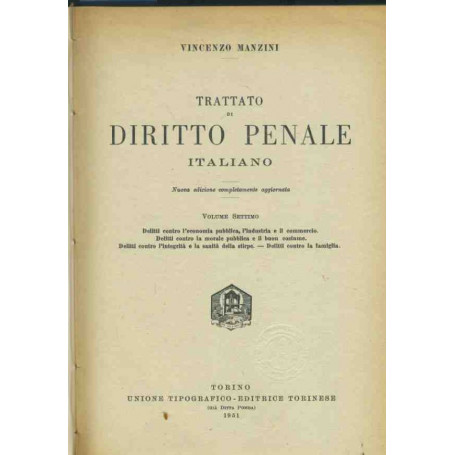 Trattato di diritto penale italiano. Vol. 7