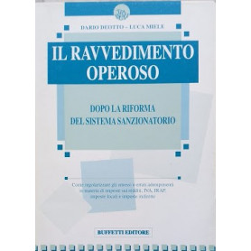 Il ravvedimento operoso. Dopo la riforma del sistema sanzionatorio