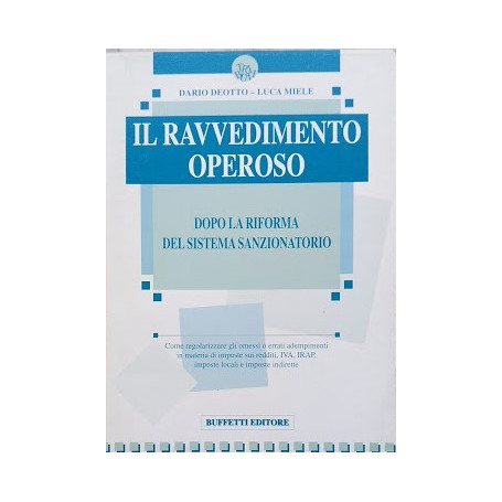 Il ravvedimento operoso. Dopo la riforma del sistema sanzionatorio
