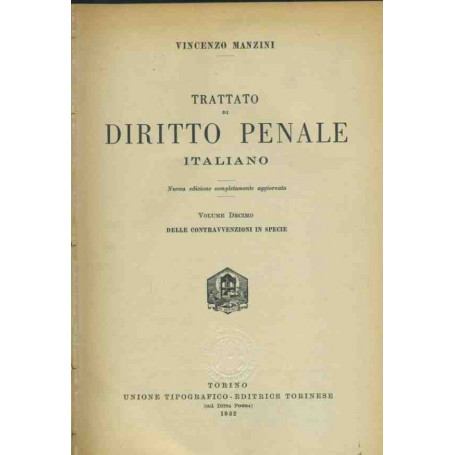 Trattato di diritto penale italiano. Volume 10