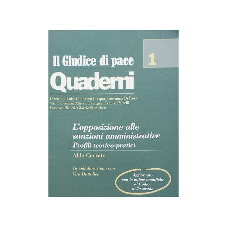 L'opposizione alle sanzioni amministrative. Profili teorico-pratici