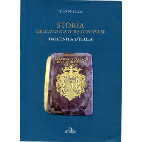 Storia dell'avvocatura genovese - dall'unità  d'Italia a oggi