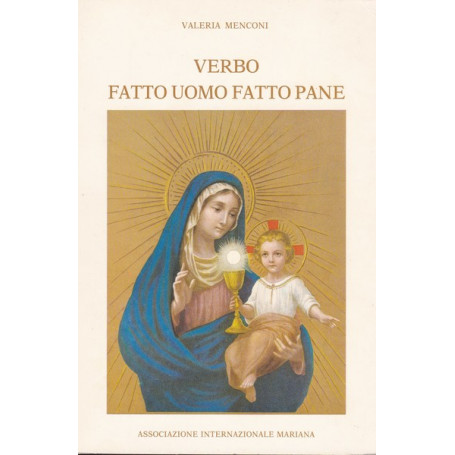 Verbo fatto uomo fatto pane