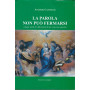 La parola non può fermarsi