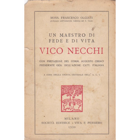 Un maestro di fede e di vita. Vico Necchi.