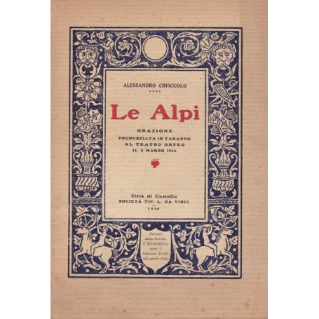 Le Alpi. Orazione pronunziata in Taranto al Teatro Orfeo il 2 marzo 1916.