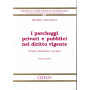 I parcheggi privati e pubblici nel diritto vigente (civile urbanistico e penale)