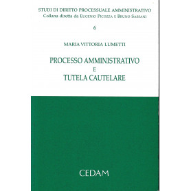 Processo amministrativo e tutela cautelare