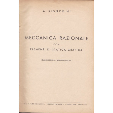 Meccanica razionale con elementi di statica grafica - Volume II