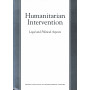 Humanitarian Intervention: Legal and Political Aspects