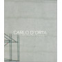 Carlo D'Orta. La biologia dell'inorganico