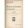 MANUALE DI OTO-RINO-LARINGOIATRIA - Volume II - Parte seconda