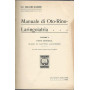 MANUALE DI OTO-RINO-LARINGOIATRIA - Volume primo - parte generale