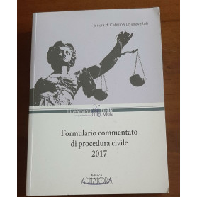 Formulario commentato di procedura civile 2017