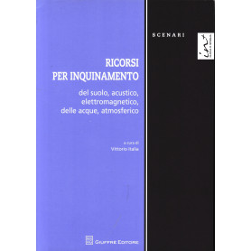 Ricorsi per inquinamento del suolo