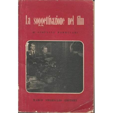 LA SOGGETTIVAZIONE NEL FILM