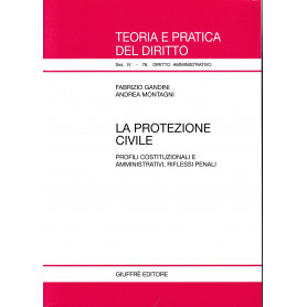 La protezione civile. Profili costituzionali e amministrativi