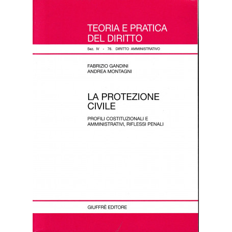La protezione civile. Profili costituzionali e amministrativi