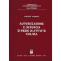 Autorizzazione e denuncia di inizio di attività  edilizia