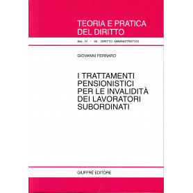 I trattamenti pensionistici per le invalidità  dei lavoratori subordinati